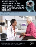 Assessments, Treatments and Modeling in Aging and Neurological Disease (eBook, ePUB)
