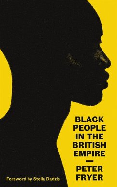 Black People in the British Empire (eBook, ePUB) - Fryer, Peter