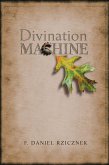 Divination Machine (eBook, ePUB)