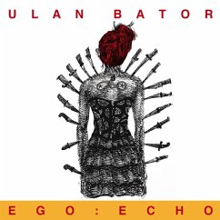 Ego: Echo - Ulan Bator