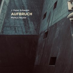 Aufbruch - Schwalm,J. Peter/Reuter,Markus