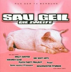 Sau-Geil 2! - Sau geil 2 (1999, Koch/Sunshine)