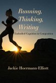 Running, Thinking, Writing (eBook, ePUB)