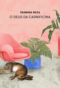 O Deus da Carnificina (eBook, ePUB) - Reza, Yasmina