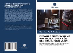 ENTWURF EINES SYSTEMS VON INDIKATOREN FÜR DEN TRANSPORTSEKTOR - Pardo Martinez, Clara Ines