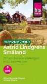 Reise Know-How Wanderführer Astrid Lindgrens Småland: 21 Familienwanderungen in Südschweden (eBook, PDF)