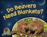 Do Beavers Need Blankets? (eBook, ePUB) - Bild 1