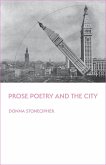 Prose Poetry and the City (eBook, ePUB)
