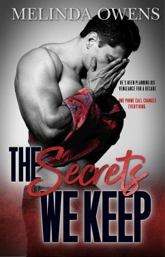 The Secrets We Keep (eBook, ePUB) - Owens, Melinda