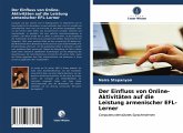 Der Einfluss von Online-Aktivitäten auf die Leistung armenischer EFL-Lerner