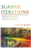 Suasive Iterations (eBook, ePUB)
