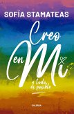 Creo en mí. Y todo es posible (eBook, ePUB) Creo en mí. Y todo es posible (eBook, ePUB)