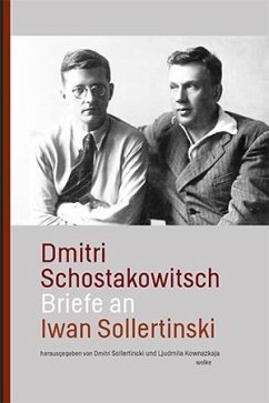Briefe an Iwan Sollertinski - Schostakowitsch, Dmitri
