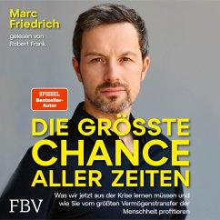 Die größte Chance aller Zeiten - Friedrich, Marc