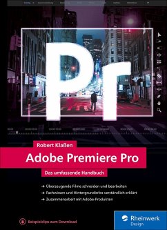 Adobe Premiere Pro (eBook, ePUB) - Klaßen, Robert