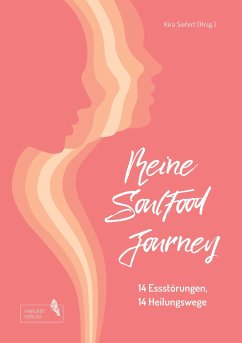 Meine SoulFood Journey - Siefert, Kira;Mezger-Schumann, Isabell