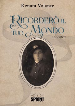 Ricorderò il tuo mondo (eBook, ePUB) - Volante, Renata