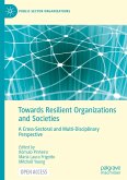 Towards Resilient Organizations and Societies