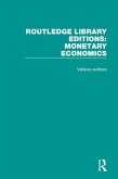Routledge Library Editions: Monetary Economics (eBook, PDF)