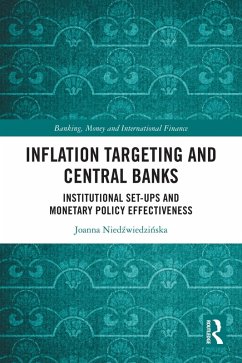 Inflation Targeting and Central Banks (eBook, ePUB) - Niedzwiedzinska, Joanna