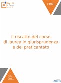 Il riscatto del corso di laurea in giurisprudenza e del praticantato (eBook, ePUB)