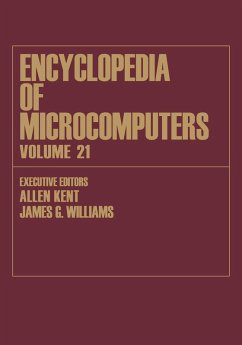 Encyclopedia of Microcomputers (eBook, PDF) - Kent, Allen; Williams, James G.