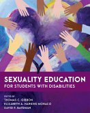 Sexuality Education for Students with Disabilities (eBook, ePUB)