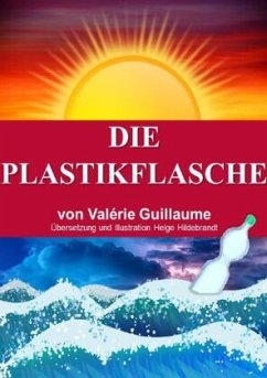 Die Plastikflasche - Guillaume, Valérie