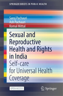 Sexual and Reproductive Health and Rights in India - Pachauri, Saroj;Pachauri, Ash;Mittal, Komal