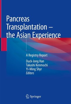 Pancreas Transplantation - the Asian Experience Cover Pancreas Transplantation - the Asian Experience