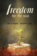 Freedom For The Soul (eBook, ePUB) - Bild 1