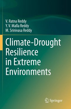 Climate-Drought Resilience in Extreme Environments - Reddy, V. Ratna;Reddy, Y. V. Malla;Reddy, M. Srinivasa