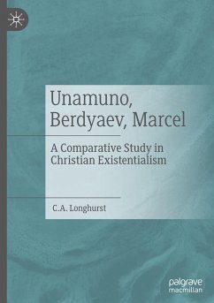 Unamuno, Berdyaev, Marcel - Longhurst, C. A.