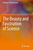 The Beauty and Fascination of Science