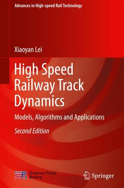 High Speed Railway Track Dynamics - Lei, Xiaoyan