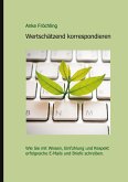 Wertschätzend korrespondieren