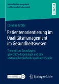 Patientenorientierung im Qualitätsmanagement im Gesundheitswesen