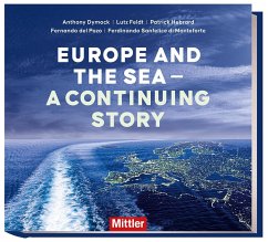Europe and the sea - A continuing story - Dymock, Anthony;Feldt, Lutz;Hebrard, Patrick