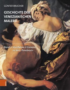 Geschichte der venezianischen Malerei - Brucher, Günter