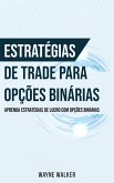 Estratégias de Trade para Opções Binárias (eBook, ePUB)