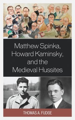 Cover Matthew Spinka, Howard Kaminsky, and the Future of the Medieval Hussites (eBook, ePUB)