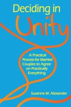 Deciding in Unity (eBook, ePUB) - Alexander, Susanne M.