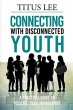 Connecting with Disconnected Youth... - Bild 1