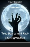 True Scares And Real-Life Nightmares (eBook, ePUB)
