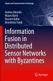 Information Fusion in Distributed Sensor Networks with Byzantines