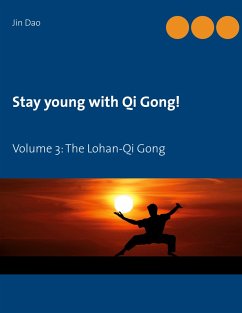 Stay young with Qi Gong - Dao, Jin