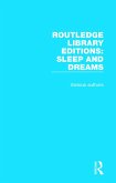 Routledge Library Editions: Sleep and Dreams (eBook, PDF)