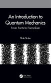 An Introduction to Quantum Mechanics (eBook, PDF)