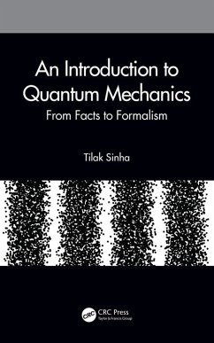 An Introduction to Quantum Mechanics (eBook, PDF) - Sinha, Tilak