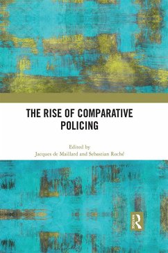 The Rise of Comparative Policing (eBook, ePUB)